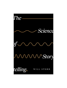 The Science of Storytelling - 9780008276973