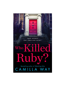 Who Killed Ruby? - 9780008280994