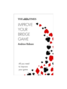 The Times Improve Your Bridge Game - 9780008285586