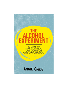 The Alcohol Experiment - 9780008293505