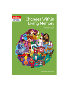 Changes Within Living Memory Pupil Book - 9780008310783