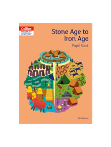 Stone Age to Iron Age Pupil Book - 9780008310813