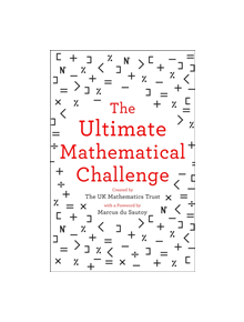 The Ultimate Mathematical Challenge - 9780008316402