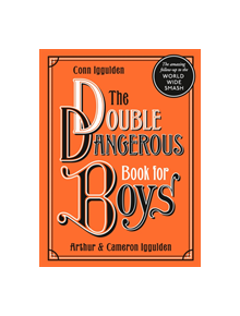 The Double Dangerous Book for Boys - 9780008332983