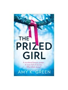 The Prized Girl - 9780008334475