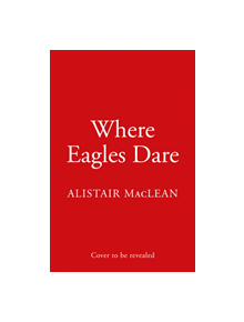 Where Eagles Dare - 9780008337339