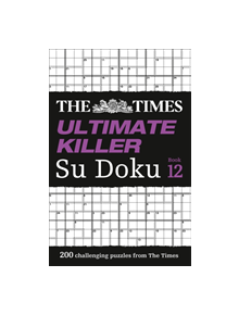 The Times Ultimate Killer Su Doku Book 12 - 9780008342937