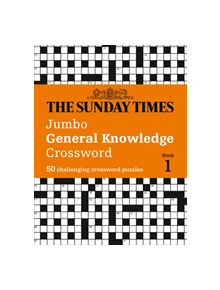 The Sunday Times Jumbo General Knowledge Crossword Book 1 - 9780008343897