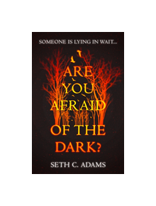 Are You Afraid of the Dark? - 9780008347680