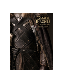 Game of Thrones: The Costumes - 7852 - 9780008354572