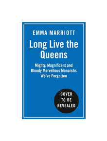 Long Live the Queens - 9780008355524