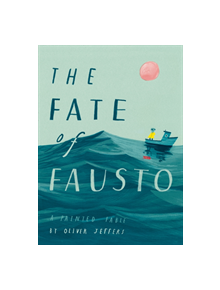 The Fate of Fausto - 9780008357917