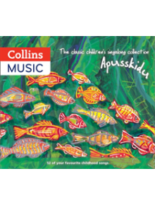 The classic children's singalong collection: Apusskidu - 9780008363567