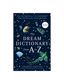 The Dream Dictionary from A to Z Revised edition - 9780008366476