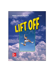 Merrill Reading Program, Lift Off Student Reader, Level F - 9780026747127