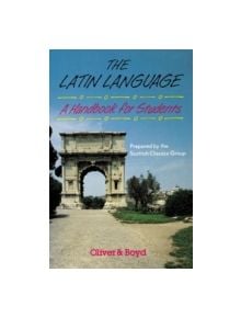 The Latin Language Handbook for Students Handbook for Students, A - 9780050042878