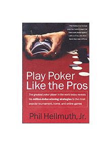 Play Poker Like the Pros - 9780060005726