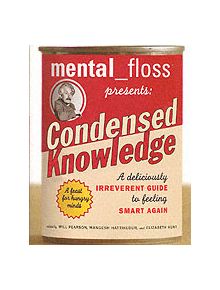 Mental Floss Presents Condensed Knowledge - 9780060568061