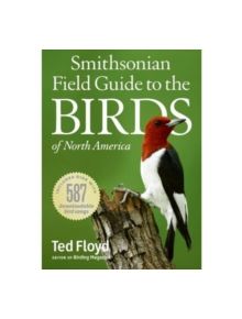 Smithsonian Field Guide to the Birds of North America - 9780061120404