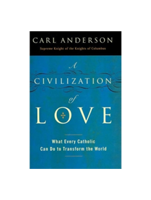 A Civilization Of Love - 9780061335310