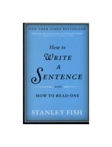 How to Write a Sentence - 9780061840531