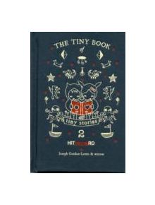 The Tiny Book of Tiny Stories: Volume 2 - 9780062121639