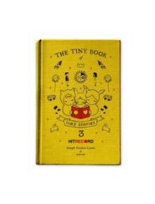 The Tiny Book of Tiny Stories: Volume 3 - 9780062121653