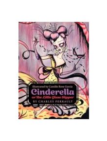 Cinderella, or The Little Glass Slipper - 9780062333919