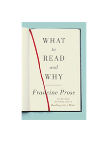 What to Read and Why - 9780062397874