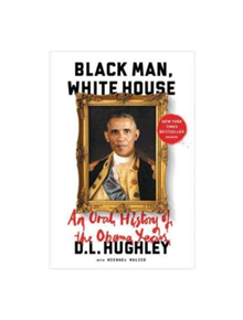 Black Man, White House - 9780062399809