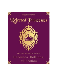 Rejected Princesses - 9780062405371