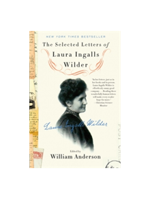 The Selected Letters of Laura Ingalls Wilder - 9780062419699