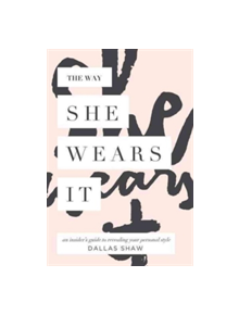 The Way She Wears It - 9780062455468