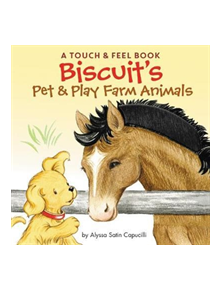 Biscuit's Pet & Play Farm Animals - 9780062490520