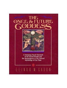 The Once and Future Goddess - 9780062503541