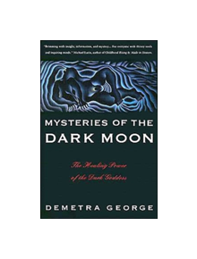 Mysteries of the Dark Moon - 9780062503701