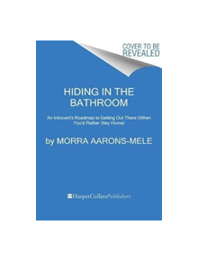 Hiding in the Bathroom - 9780062666093