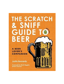 The Scratch & Sniff Guide to Beer - 9780062691484