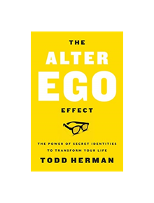 The Alter Ego Effect - 9780062838636