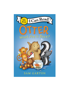 Otter: What Pet Is Best? - 9780062845122