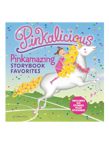 Pinkalicious: Pinkamazing Storybook Favorites - 9780062898609