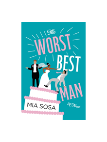 The Worst Best Man - 9780062909879