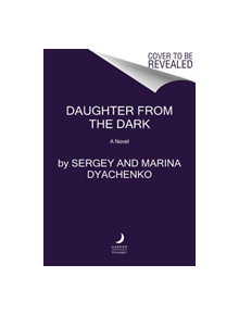 Daughter from the Dark - 9780062916211