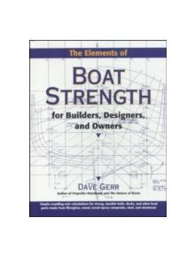 The Elements of Boat Strength: For Builders, Designers, and Owners - 9780070231597