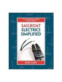 Sailboat Electrical Systems: Improvement, Wiring, and Repair - 11635 - 9780070366497