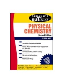 Schaum's Outline of Physical Chemistry - 9780070417151