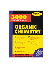 3000 Solved Problems in Organic Chemistry - 9780070564244