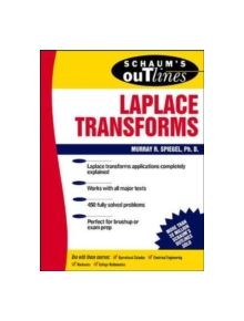 Schaum's Outline of Laplace Transforms - 9780070602311