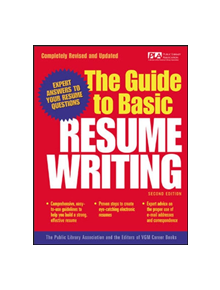 The Guide to Basic Resume Writing - 9780071405911