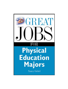 Great Jobs for Physical Education Majors - 9780071405942